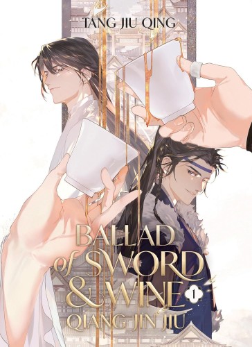 BALLAD OF SWORD AND WINE: QIANG JIN JIU (NOVEL) VOL 01 (9798888432587)