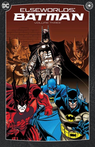ELSEWORLDS BATMAN TP VOL 03 (2024 EDITION) (9781779529619)