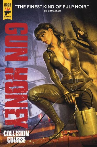 GUN HONEY COLLISION COURSE REG ED TP ROLAND (9781787742888)