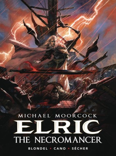 MOORCOCK ELRIC HC VOL 05 NECROMANCER (9781787743892)