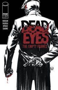 DEAD EYES THE EMPTY FRAMES #1 (OF 5) CVR B JOHNSON