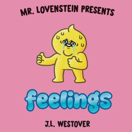 MR LOVENSTEIN PRESENTS FEELINGS HC (9781534349520)