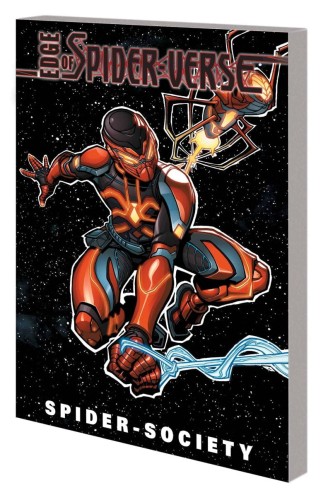 EDGE OF SPIDER-VERSE SPIDER-SOCIETY TP (9781302957506)