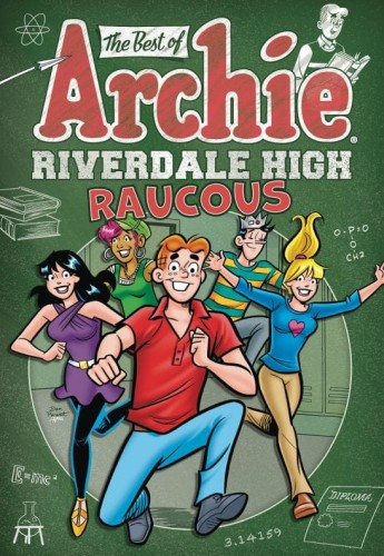 BEST OF ARCHIE RIVERDALE HIGH RAUCOUS TP (9798889679943)