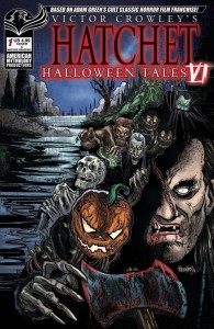 VICTOR CROWLEYS HATCHET HALLOWEEN TALES VI #1 CVR C HASSON