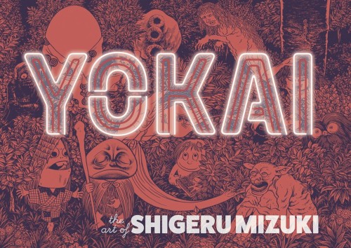 YOKAI THE ART OF SHIGERU MIZUKI HC (9781770466203)
