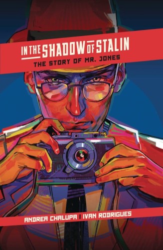 IN THE SHADOW OF STALIN STORY OF MR JONES HC (9781637152775)