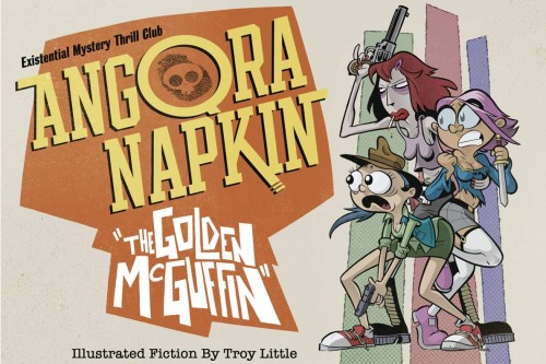 ANGORA NAPKIN THE GOLDEN MCGUFFIN HC (9781999256814)