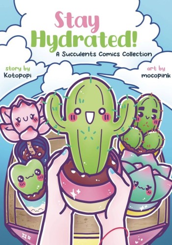 STAY HYDRATED SUCCULENTS COMICS COLLECTION (9781952126970)