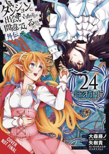 IS WRONG PICK UP GIRLS DUNGEON SWORD ORATORIA GN VOL 24 (9781975374808)