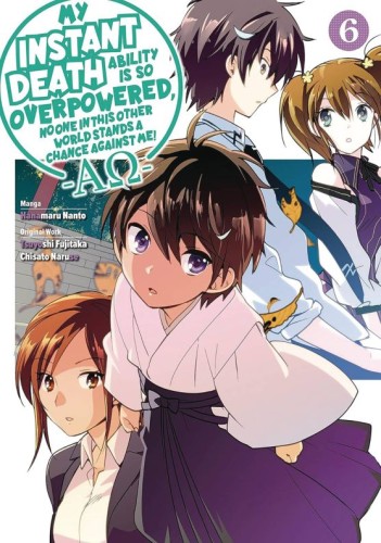INSTANT DEATH ABILITY IS SO OVERPOWERED GN VOL 06 (9781975368470)