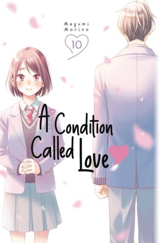 A CONDITION OF LOVE GN VOL 10 (9781646518128)