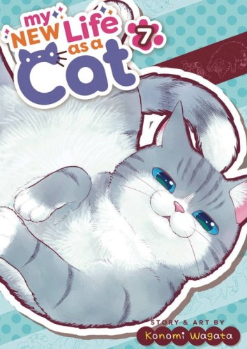 MY NEW LIFE AS A CAT GN VOL 07 (9798891600348)