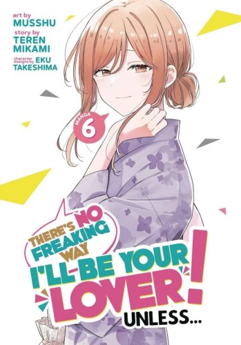 THERES NO FREAKING WAY BE YOUR LOVER GN VOL 06 (9798891605060)