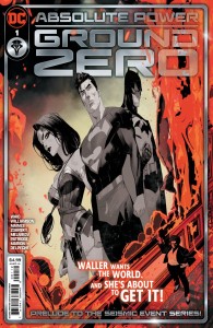 ABSOLUTE POWER GROUND ZERO #1 2nd PTG Second Printing