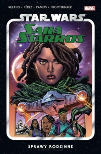 Star Wars. Sana Starros. Sprawy rodzinne (9788328164543)