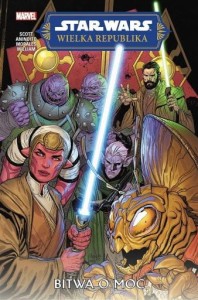 Star Wars. Wielka Republika. Faza II. Bitwa o Moc Tom 2