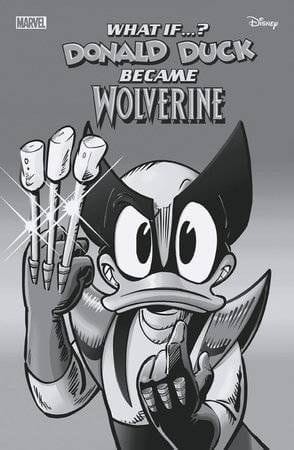 MARVEL DISNEY WHAT IF DONALD DUCK BECAME WOLVERINE #1 100 COPY INCV VAR