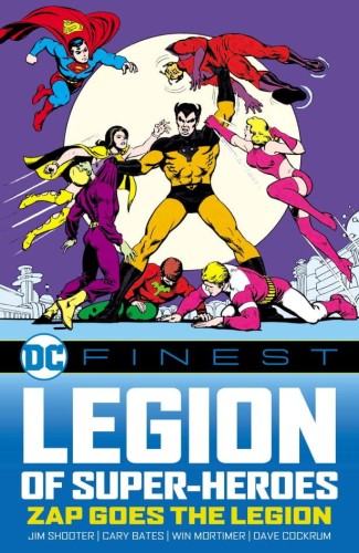 DC FINEST LEGION OF SUPER-HEROES ZAP GOES THE LEGION TP (9781779528490)