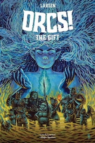 ORCS TP VOL 03 THE GIFT (9781637969694)