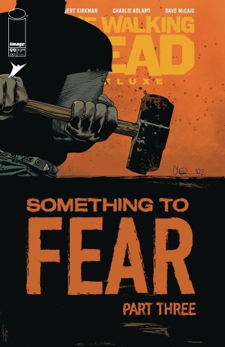 WALKING DEAD DLX #99 CVR B ADLARD & MCCAIG