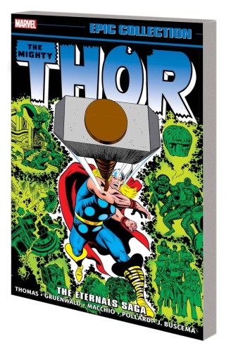 THOR EPIC COLLECT TP VOL 10 THE ETERNALS SAGA (9781302955540)