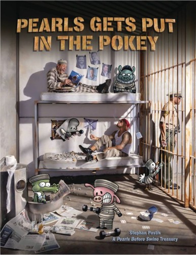 PEARLS BEFORE SWINE TP PEARLS GETS PUT IN POKEY (9781524892968)