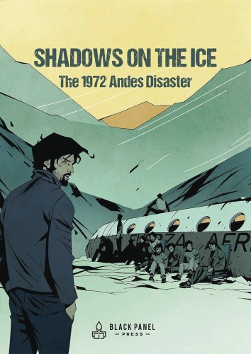 SHADOWS ON THE ICE 1972 ANDES DISASTER HC (9781990521294)