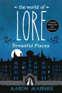 WORLD OF LORE DREADFUL PLACES SC