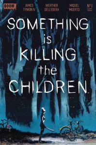 DF SOMETHING IS KILLING THE CHILDREN #1 ARCHIVE ED CGC GRADE