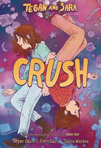 TEGAN AND SARA HC GN VOL 02 CRUSH (9780374313036)