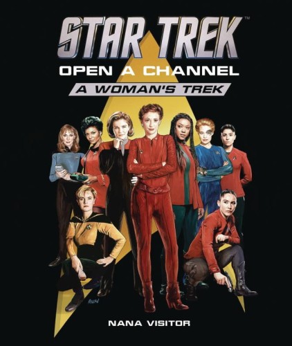 STAR TREK OPEN A CHANNEL A WOMANS TREK HC (9798886633016)