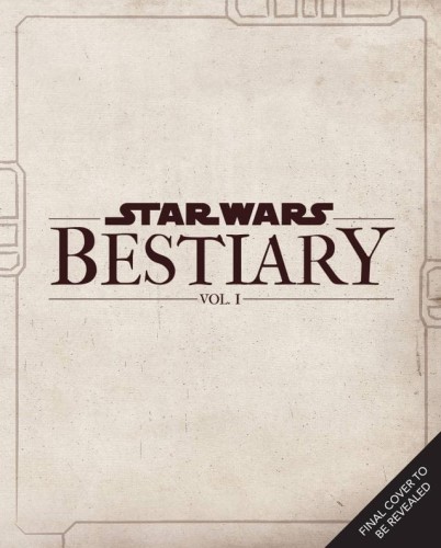 STAR WARS BESTIARY HC VOL 01 (9798886630985)