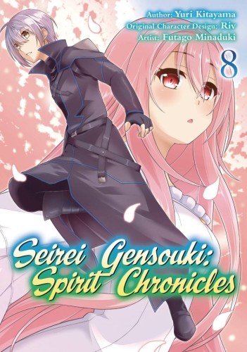 SEIREI GENSOUKI SPIRIT CHRONICLES TP VOL 08 (9781718353510)