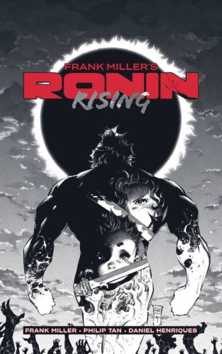 FRANK MILLERS RONIN RISING MANGA ED (9781419776625)