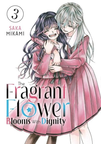 FRAGRANT FLOWER BLOOMS WITH DIGNITY GN VOL 03 (9798888771402)