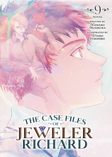 CASE FILES OF JEWELER RICHARD LIGHT NOVEL 09 (9798891602854)