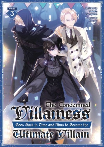 CONDEMNED VILLAINESS GOES BACK IN TIME SC NOVEL 03 (9798891600737)