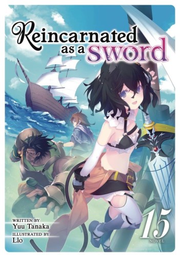 REINCARNATED AS A SWORD LIGHT NOVEL SC VOL 15 (9798891602694)