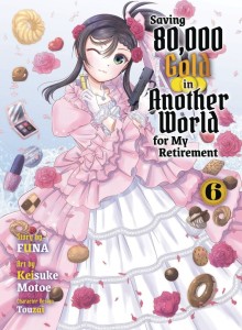 SAVING 80K GOLD IN ANOTHER WORLD L NOVEL 06