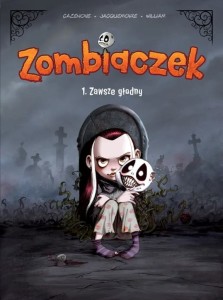 Zombiaczek. Zawsze głodny Tom 1