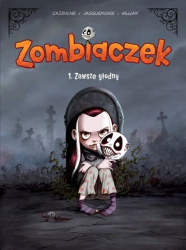 Zombiaczek. Zawsze głodny Tom 1 (9788328162396)
