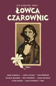 Sir Edward Grey – Łowca Czarownic Tom 1