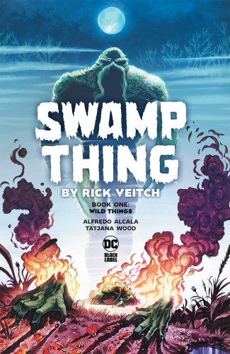 SWAMP THING BY RICK VEITCH TP BOOK 01 WILD THINGS (9781779528117)