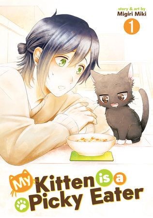 MY KITTEN IS A PICKY EATER GN VOL 01 (9798891607279)