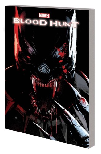 BLOOD HUNT MARVEL UNIVERSE TP (9781302958633)