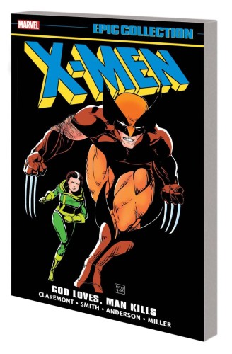 X-MEN EPIC COLLECT TP VOL 10 GOD LOVES MAN KILLS (9781302955595)