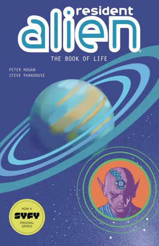 RESIDENT ALIEN TP VOL 08 BOOK OF LIFE (9781506745459)