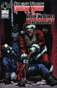 SILENT NIGHT DEADLY NIGHT VS VALENTINE BLUFFS MASSACRE #1 A