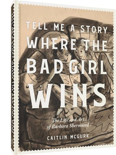 TELL ME A STORY WHERE THE BAD GIRL WINS HC (9798875000041)